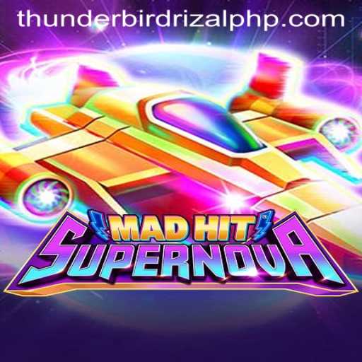 MadHitSupernova: Exploring the Universe of Excitement with Thunderbird Rizal
